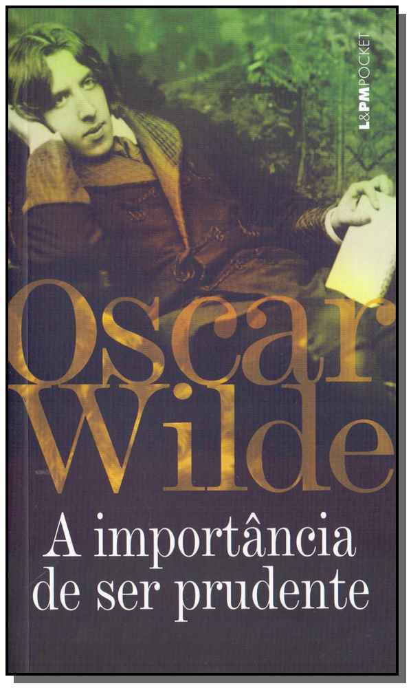 Importância de Ser Prudente, a - Bolso