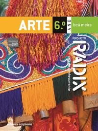 Projeto Radix - Arte - 6º Ano