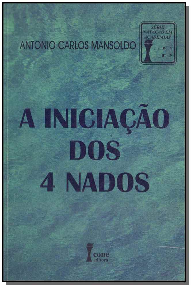 Iniciação dos 4 Nados, a