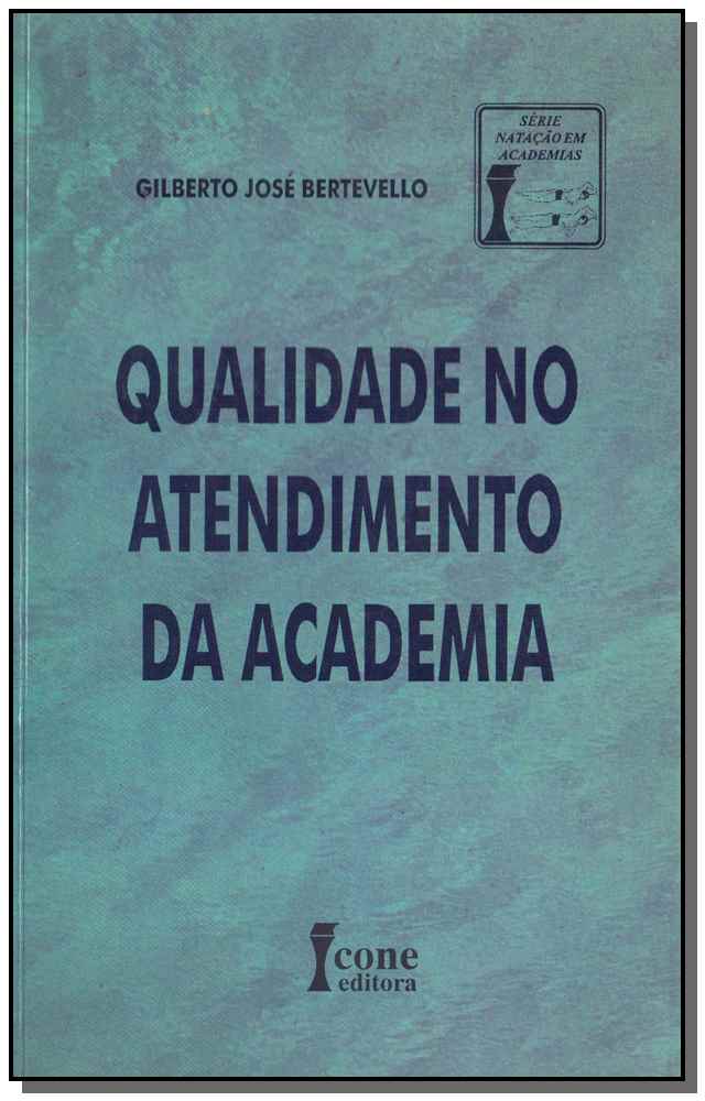 Qualidade no Atendimento da Academia