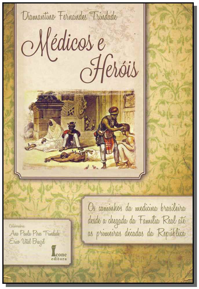 Médicos e Heróis