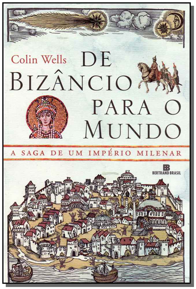 De Bizâncio para o Mundo