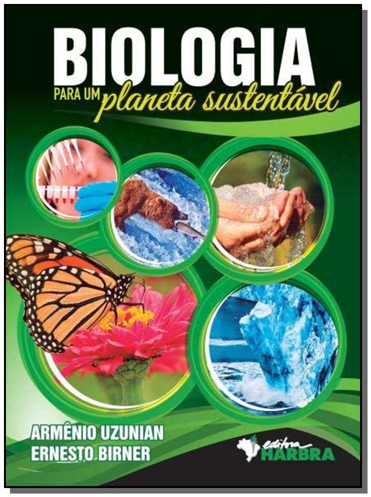 Biologia para um Planeta Sustentável - 04 Volumes