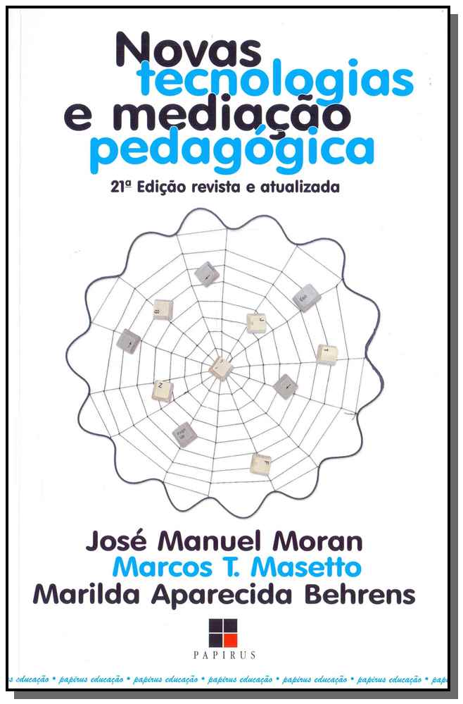 Novas Tecnologias e Meditação Pedagógica