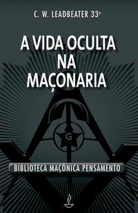 A Vida Oculta na Maçonaria