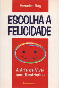 Escolha da Felicidade