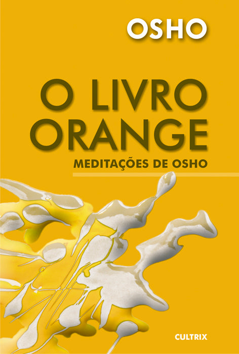 O Livro Orange - Meditações de Osho