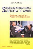 Como Administrar C/Sabedoria Amor