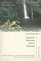 Que a Floresta Tropical nos Ensinou