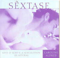 Sextase - Leve o Sexo e a Sexualidade às Alturas