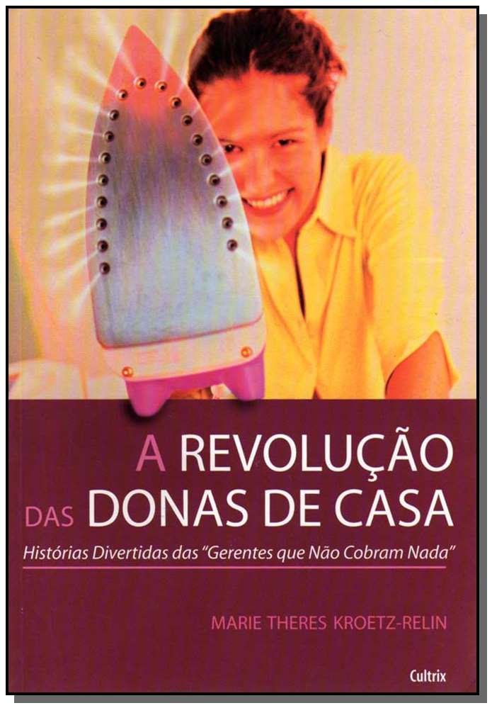 Revolução das Donas de Casa,a
