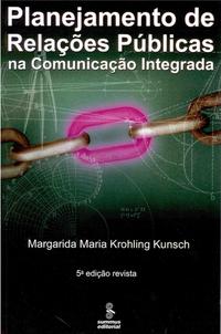 Planejamento de Relações Públicas na Comunicação Integrada