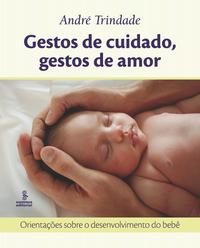Gestos de Cuidado, Gestos de Amor - 01ed/13