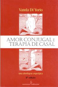 Amor Conjugal e Terapia de Casal - 02ed/96