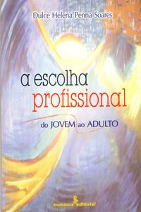 A Escolha Profissional - 04ed/18