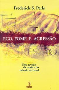 Ego, Fome e Agressão - 03ed/02