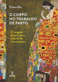 O Corpo no Trabalho de Parto