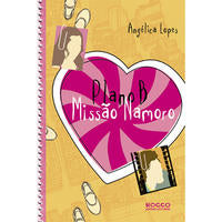 Plano B - Missão Namoro