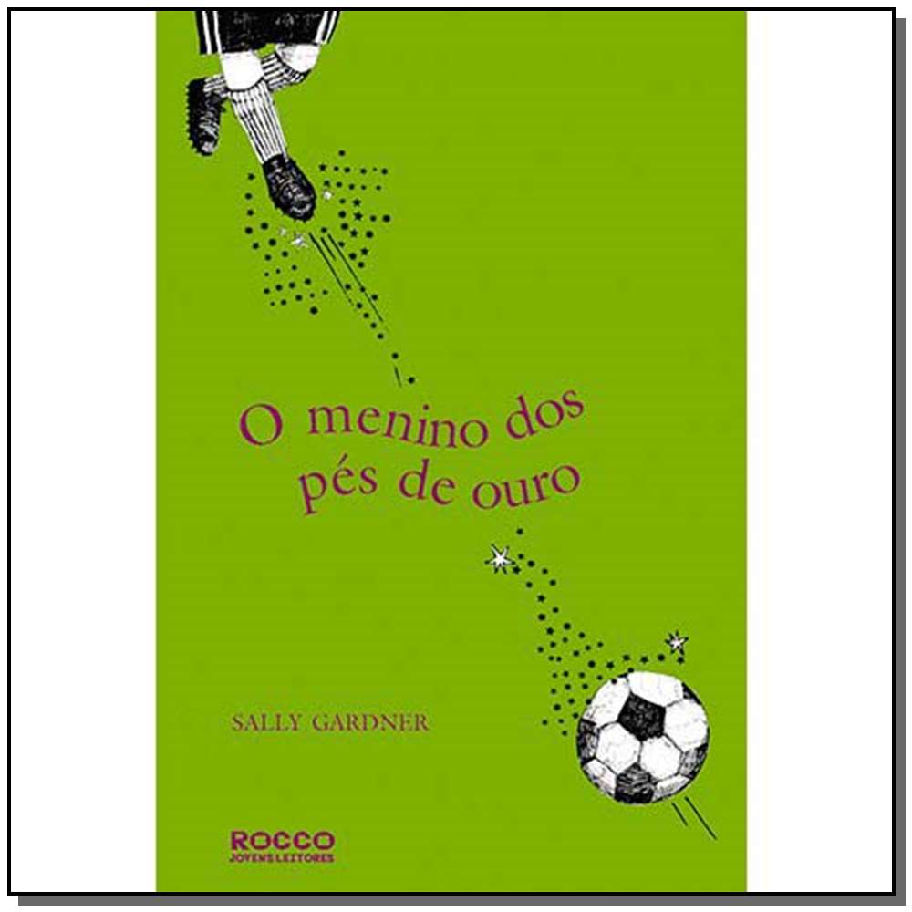 Menino do Pes de Ouro, o