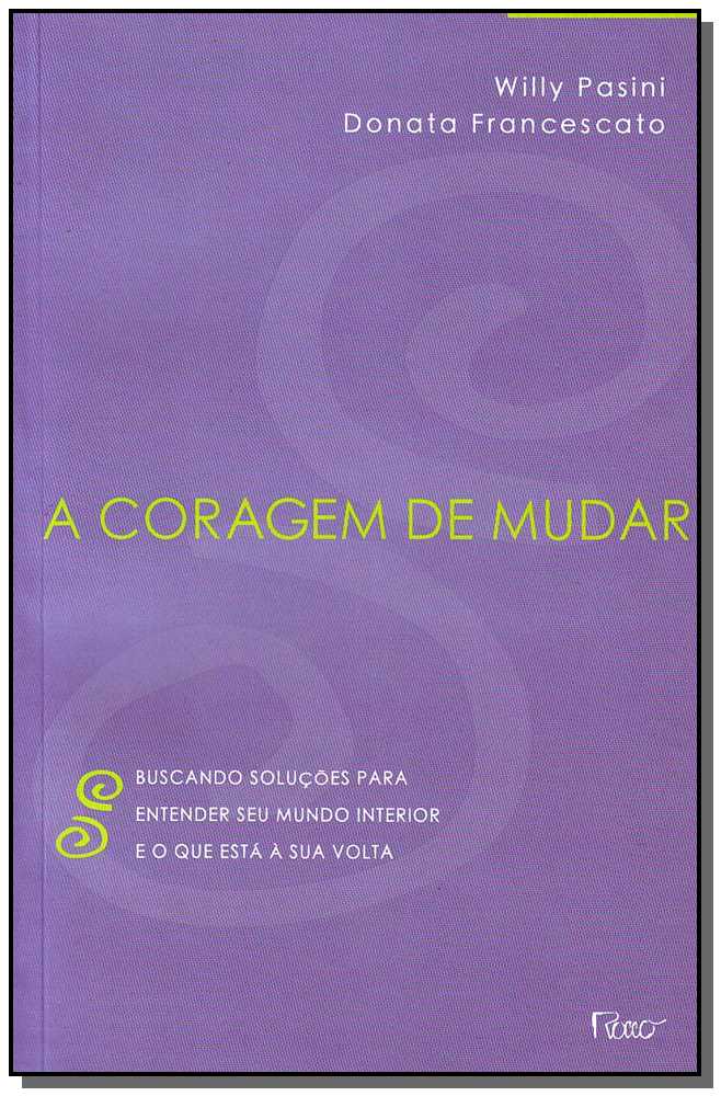 Coragem de Mudar, a