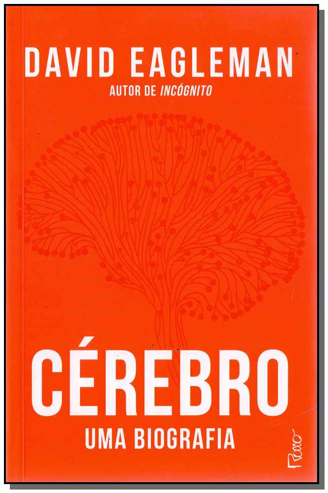 Cérebro - Uma Biografia