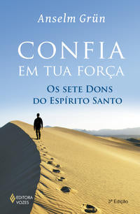 Confia em Tua Forca - Sete Dons do Espirito Santo
