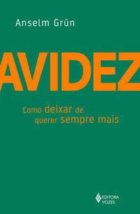 Avidez - Como Deixar de Quebrar Sempre Mais