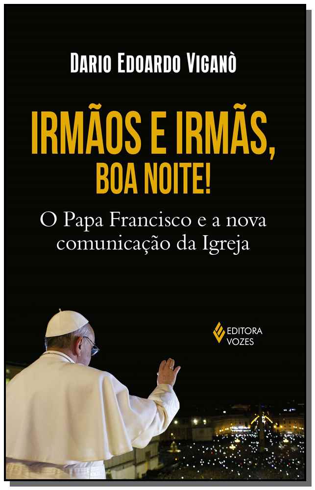 Irmãos e Irmãs, Boa Noite!