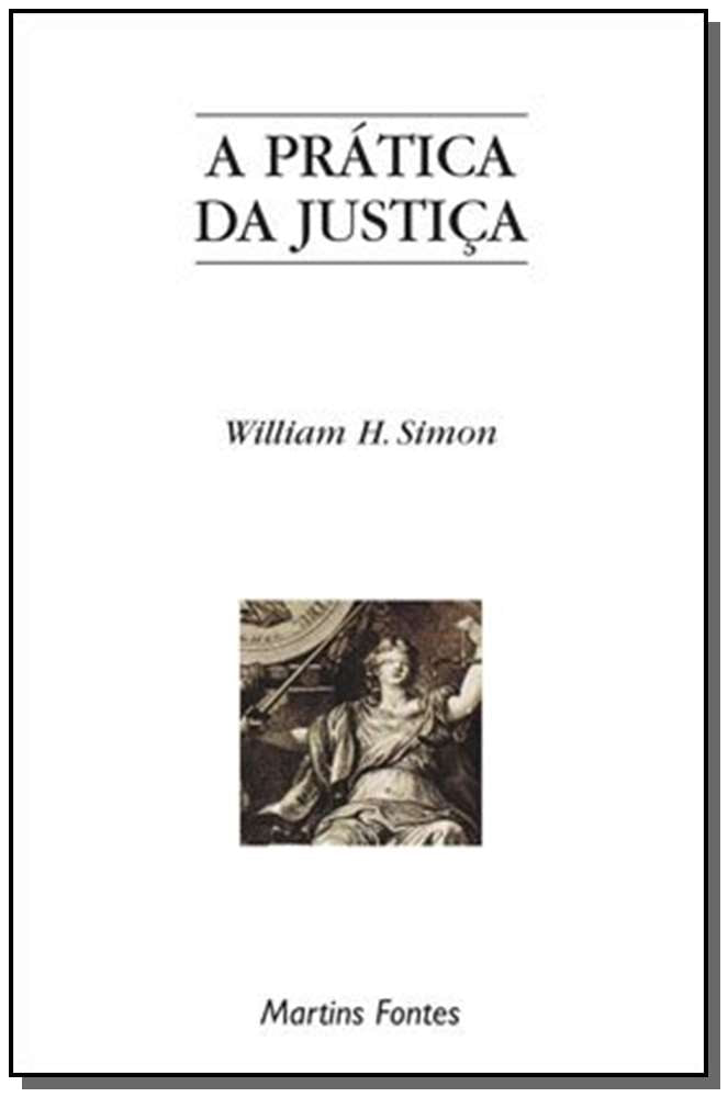 Pratica da Justica, a