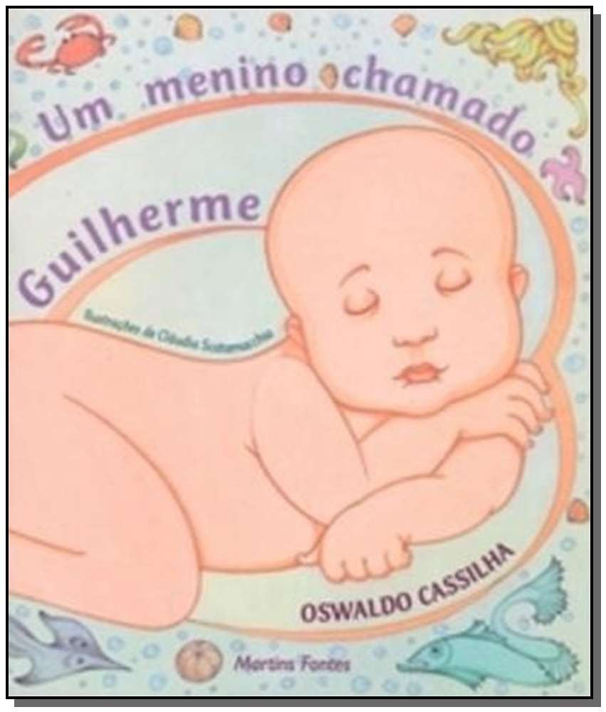 Um Menino Chamado Guilherme