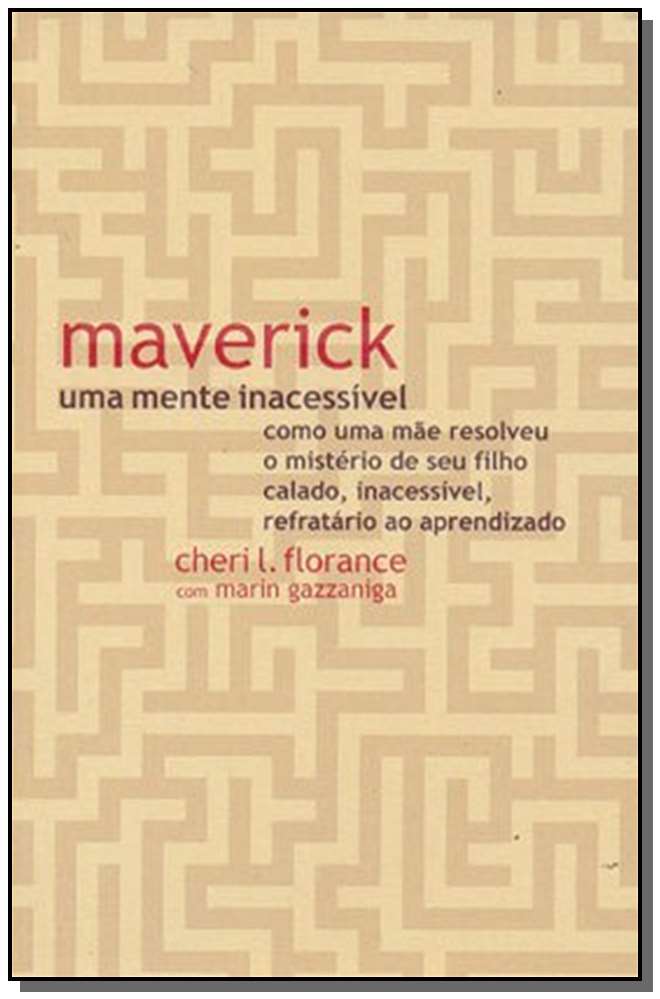 Uma Mente Inacessivel Maverick