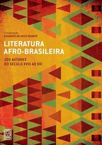 Literatura Afro-B. - 100 Aut. Sec. XVIII ao XXI