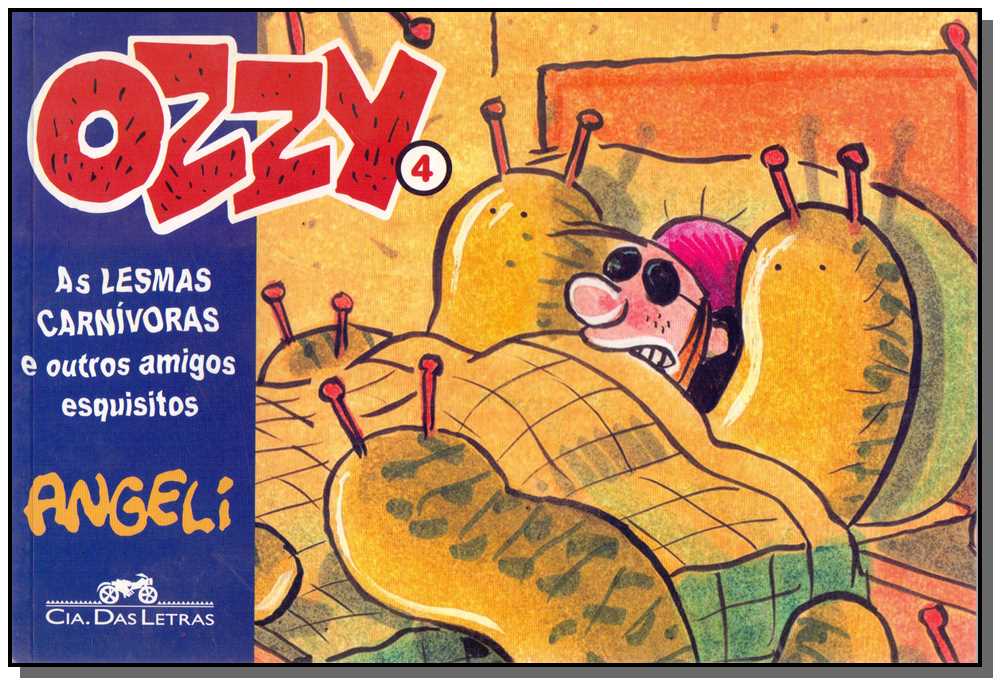 Ozzy 4: As Lesmas Carnivoras e Outros Amigos