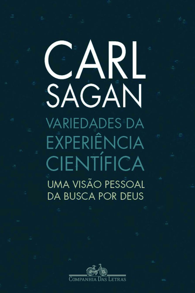Variedades da Experiência Científica - Uma Visão Pessoal da Busca por Deus
