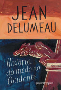 História do Medo no Ocidente, 1300-1799