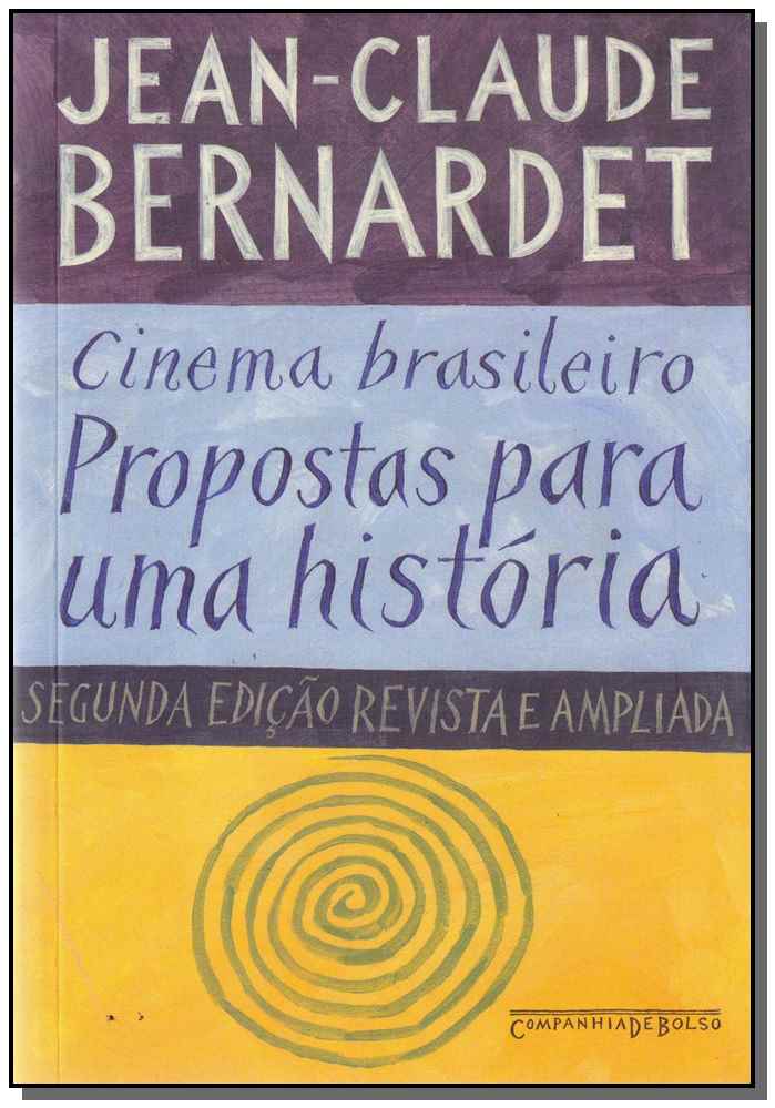Cinema Brasileiro: Propostas para História - Bolso