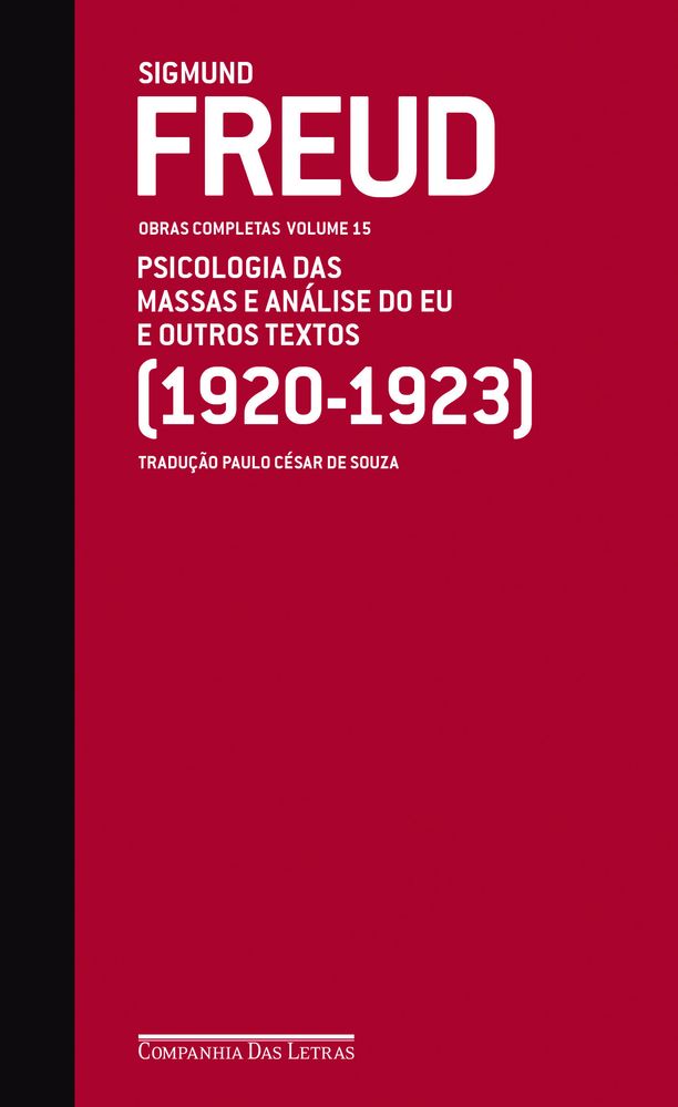 Freud (1920-1923) Psicologia das Massas e Análise do Eu e Outros Textos