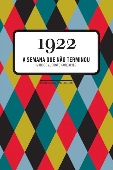 1922 - A Semana que Não Terminou