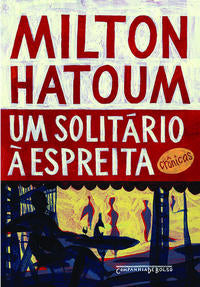 Um Solitário à Espreita
