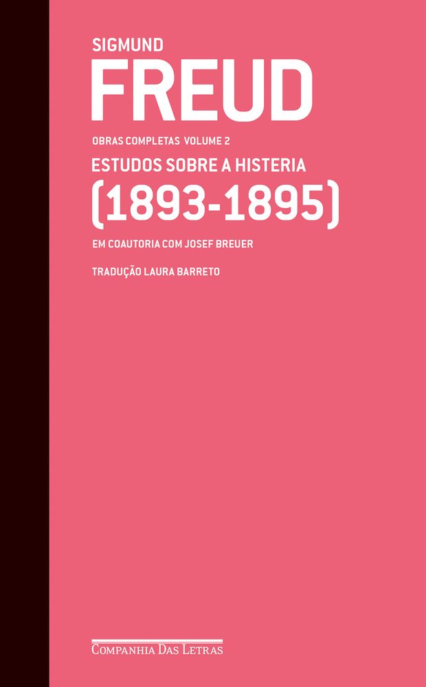 Freud (1893-1895) - Obras Completas Volume 2 - Estudos sobre a Histeria