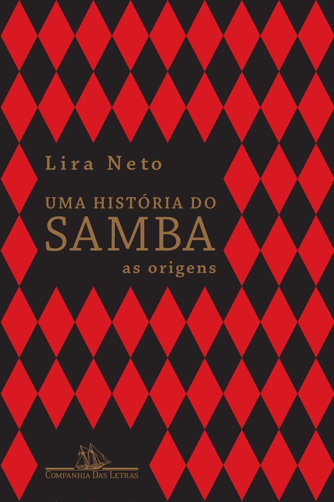 Uma História do Samba - As Origens - Vol. 1