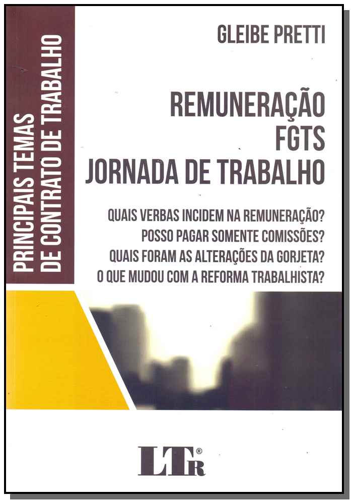 Remuneração, Fjts, Jornada de Trabalho