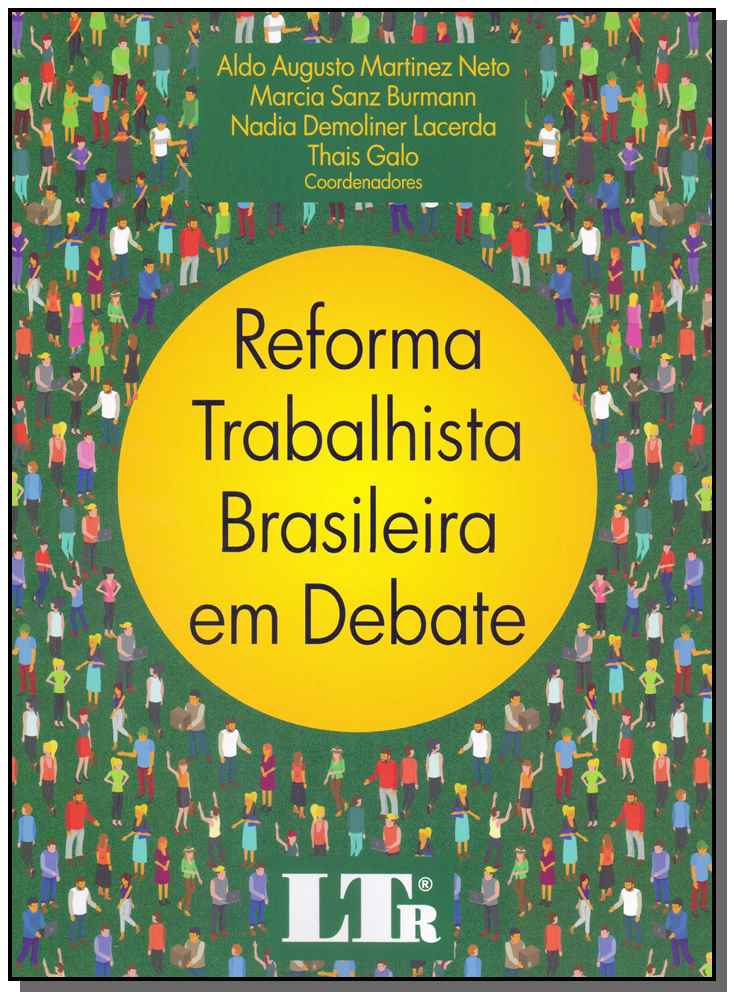 Reforma Trabalhista Brasileira em Debate - 01ed/18