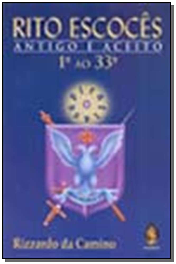 Rito Escoces Antigo e Aceito 1o ao 33o