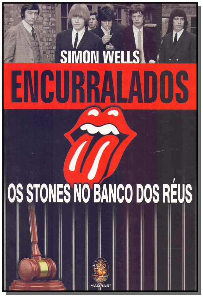 Encurralados - Rolling Stones no Banco dos Réus