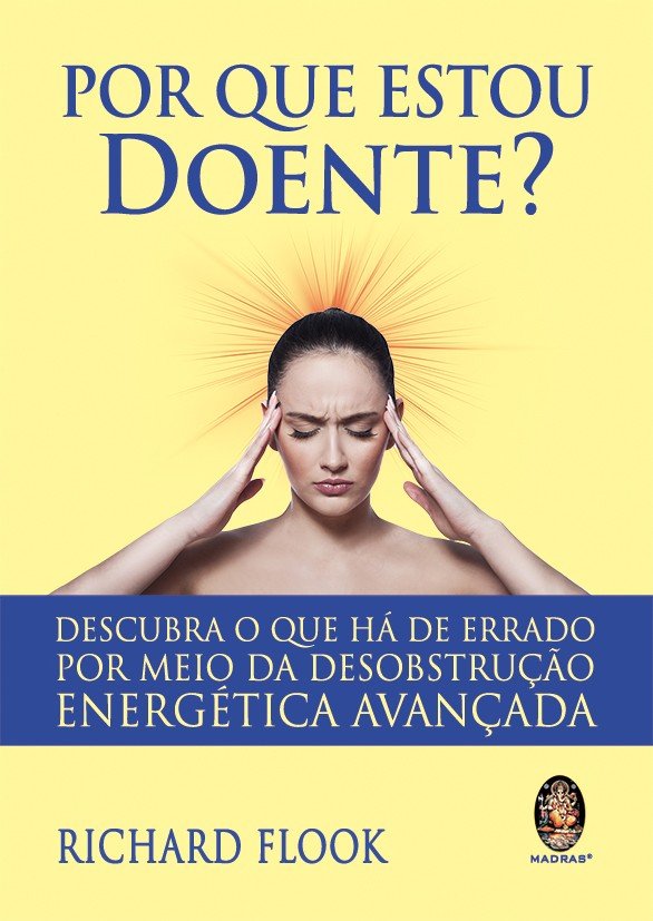 Por que Estou Doente?