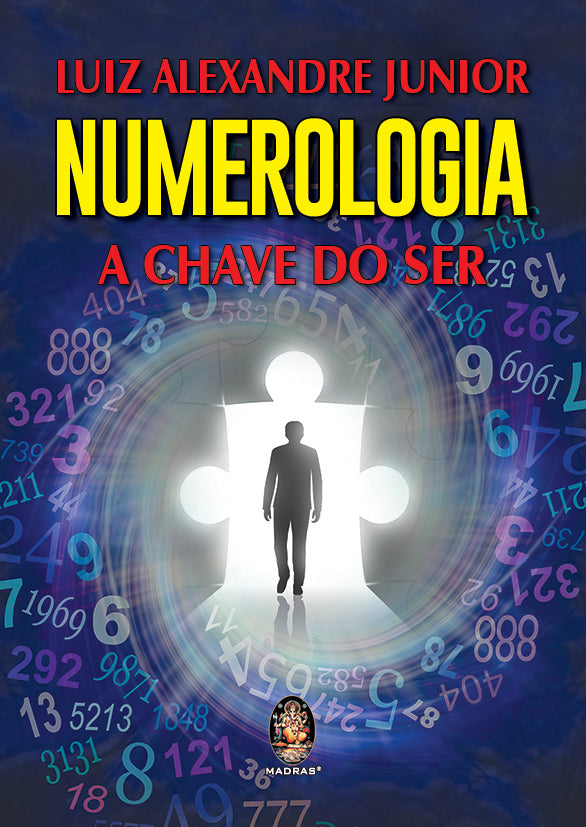 Numerologia - A Chave do Ser