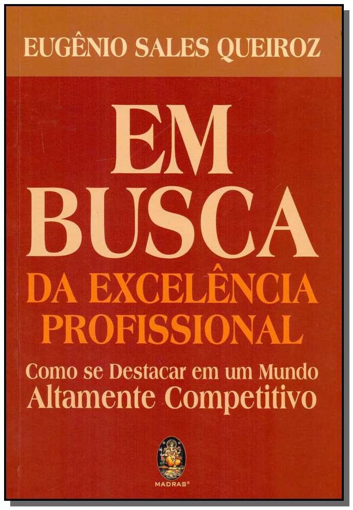Em Busca da Excelencia Profissional