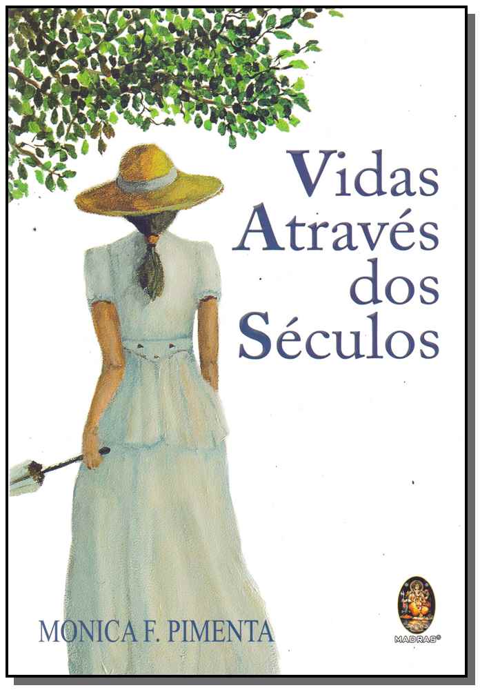 Vidas Atraves dos Seculos