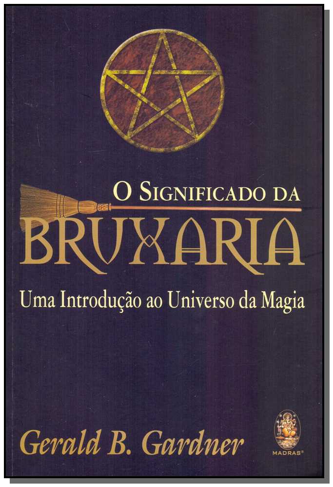 Significado da Bruxaria, o